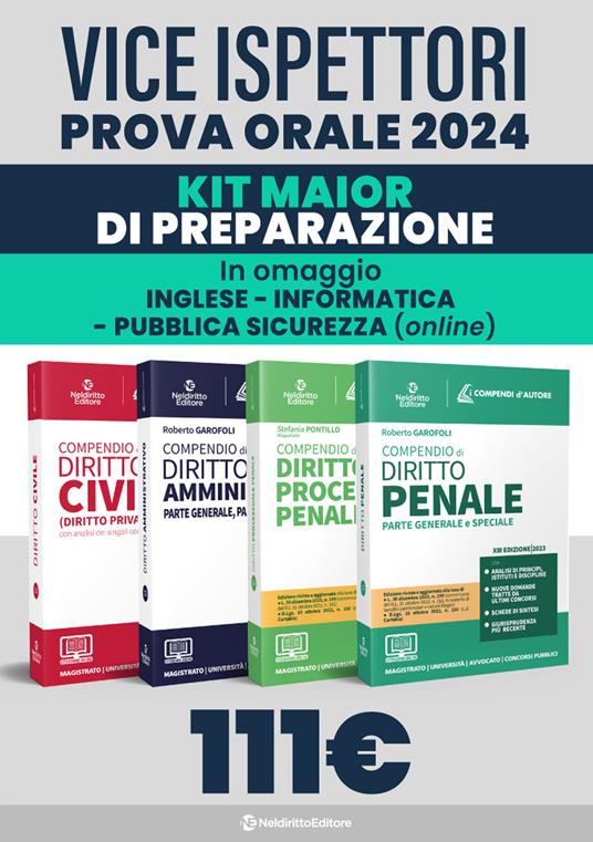 Prova orale viceispettori polizia. Kit: Compendio civile-Compendio amministrativo-Compendio penale-Compendio processuale penale. Nuova ediz. - Roberto Garofoli,Stefania Pontillo,Vincenzo Saladino - copertina