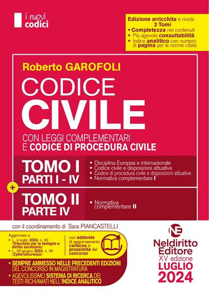 Concorso Magistratura. Codice civile con leggi complementari e codice di procedura civile. Luglio 2024 - Roberto Garofoli - copertina