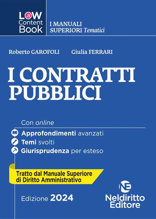 L(a)w content book. I manuali superiori tematici. I contratti pubblici. Per concorso in Magistratura. Vol. 2 - copertina