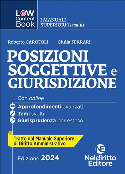 L(a)w content book. I manuali superiori tematici. Posizioni soggettive e giurisdizione. Per concorso in Magistratura. Con espansione online. Vol. 6 - Roberto Garofoli,Giulia Ferrari - copertina