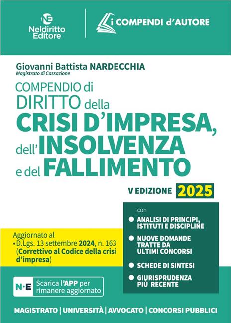 Compendio della Crisi di Impresa e dell'Insolvenza 2025. Nuova ediz. - Giovanni Battista Nardecchia - copertina