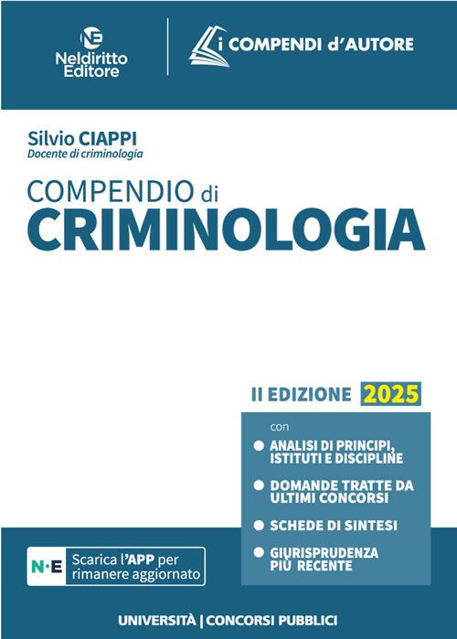 Compendio di criminologia. Nuova ediz. - Silvio Ciappi - copertina