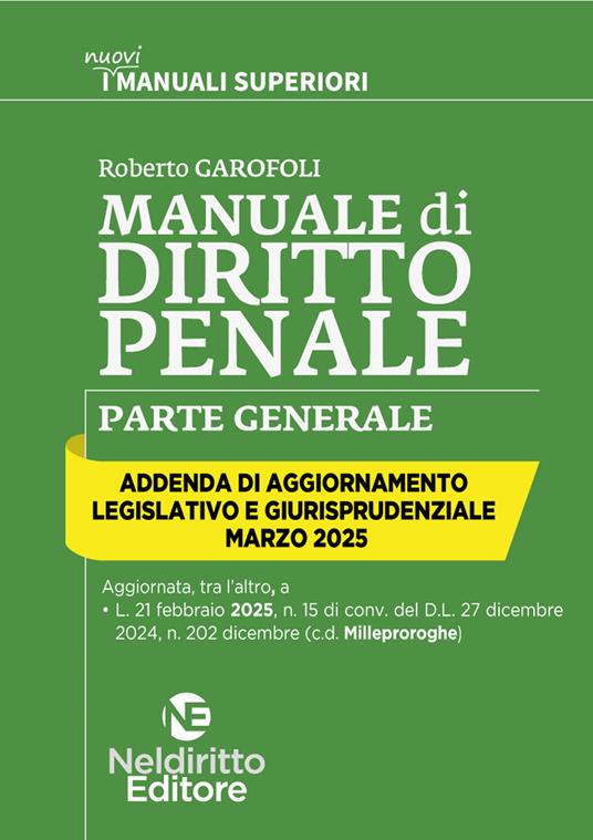 Addenda di aggiornamento. Manuale superiore di Penale. Aprile 2025 - Roberto Garofoli - copertina