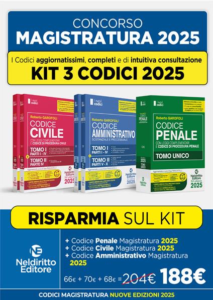 Kit 3 codici normativi civile, penale e amministrativo 2025 per il concorso in Magistratura. Nuova ediz. - Roberto Garofoli - copertina