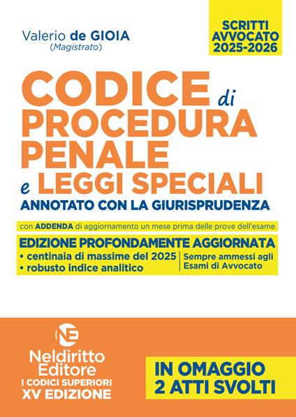 Codice di procedura penale e leggi speciali annotato con la giurisprudenza per l'esame di avvocato 2025-2026 - Valerio De Gioia - copertina