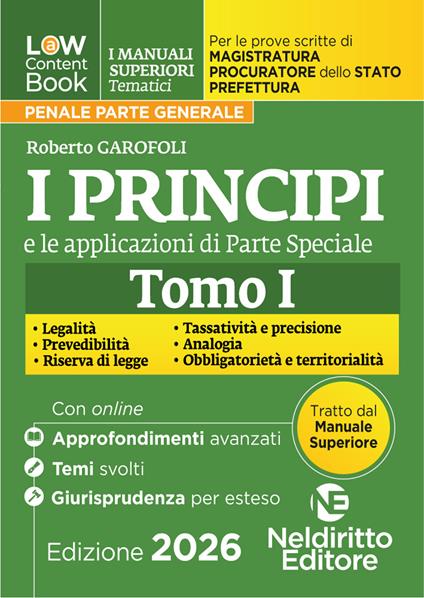L(a)w Content. Manuali superiori tematici. Principi e applicazioni giurisprudenziali per il concorso di magistratura e per i concorsi superiori di Procuratore dello stato, Prefetto e Commissario di Polizia. Vol. 1 - copertina