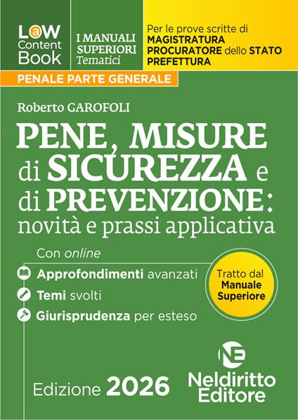 L(a)w content book. I manuali superiori tematici. Pene, misure di sicurezza e prevenzione per il Concorso di Magistratura e per i concorsi superiori di Procuratore dello stato, Prefetto e Commissario di Polizia. Con espansione online - copertina