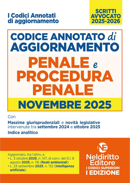 Codice di aggiornamento di diritto penale e procedura penale annotato. Novembre 2025 per l'esame di Avvocato 2025-2026 - copertina