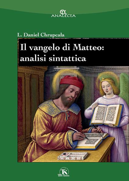 Il Vangelo di Matteo: analisi sintattica - Leslaw Daniel Chrupcala - copertina