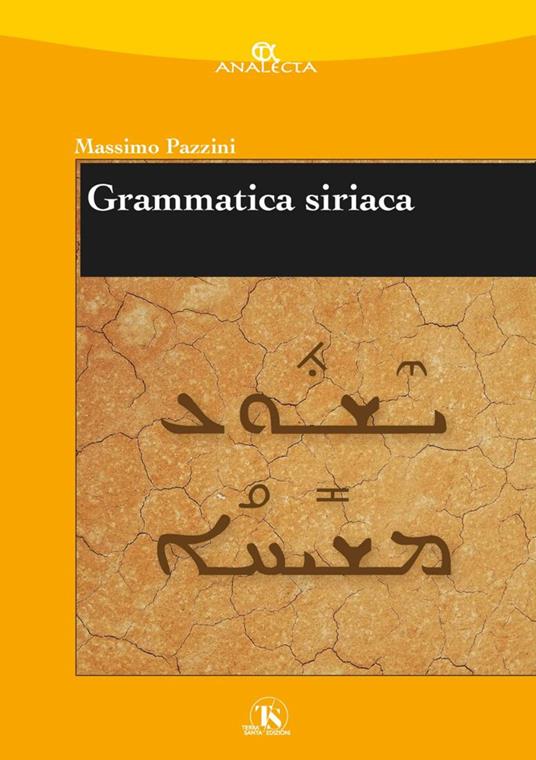 Grammatica siriaca (rist. anast.) - Massimo Pazzini - copertina