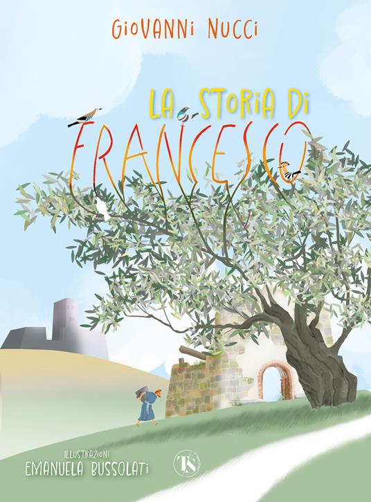 La storia di Francesco - Giovanni Nucci - copertina