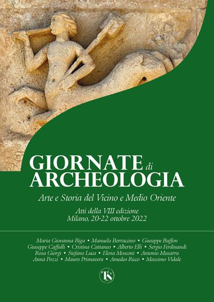 Giornate di archeologia. Arte e storia del Vicino e Medio Oriente. Atti della 8ª edizione (Milano, 20-22 ottobre 2022). Ediz. illustrata - copertina