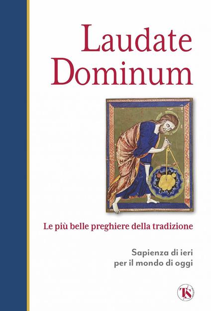 Laudate dominum. Le più belle preghiere della tradizione - Anna Maria Foli - ebook