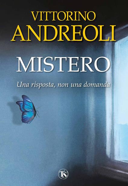 Mistero. Una risposta, non una domanda - Vittorino Andreoli - copertina
