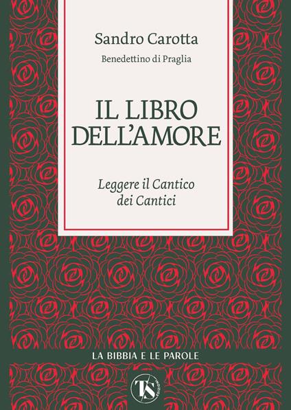 Il libro dell’amore - Sandro Carotta - ebook