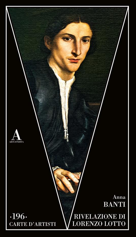Rivelazione di Lorenzo Lotto - Anna Banti - copertina