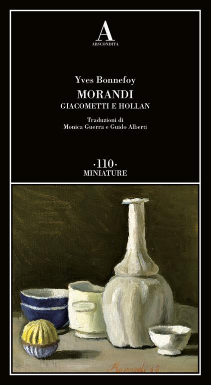 Morandi Giacometti e Holland - Yves Bonnefoy - copertina