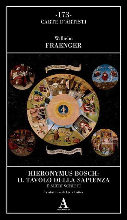Hieronymus Bosch: il tavolo della sapienza e altri scritti - Wilhelm Fraenger - copertina