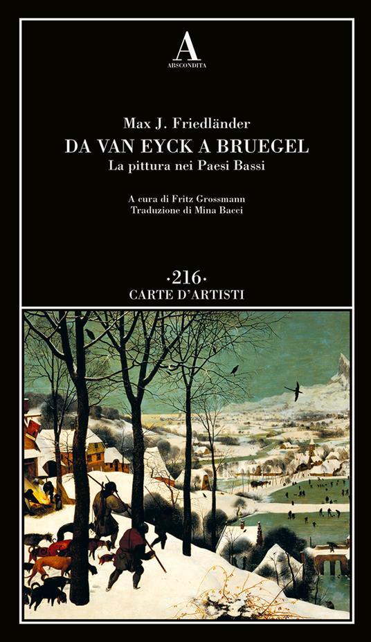 Da Van Eyck a Bruegel. La pittura nei Paesi Bassi - Max J. Friedländer - copertina