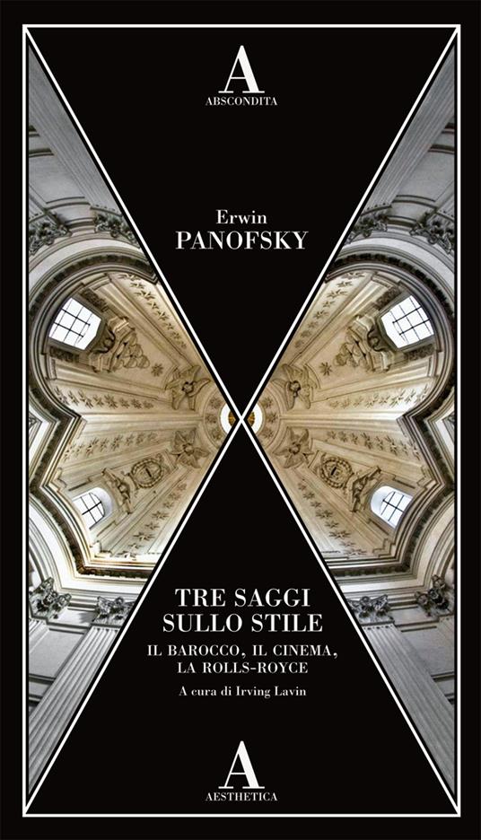 Tre saggi sullo stile. Il barocco, il cinema e la Rolls-Royce - Erwin Panofsky - copertina