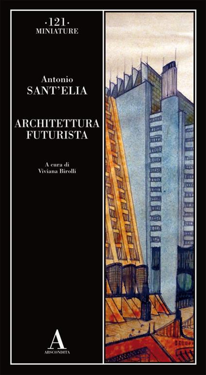 Architettura futurista - Antonio Sant'Elia - copertina