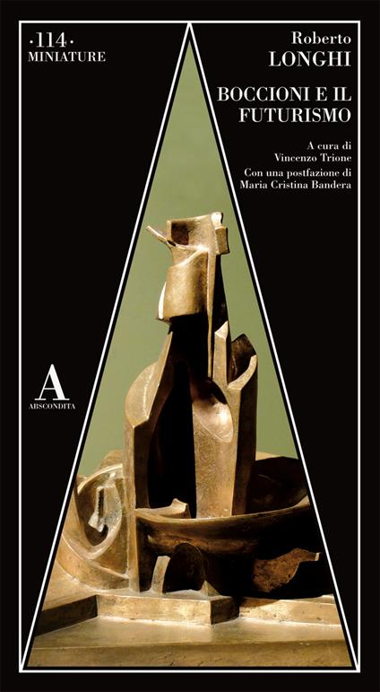 Boccioni e il futurismo - Roberto Longhi - copertina
