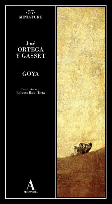 Goya - José Ortega y Gasset - copertina