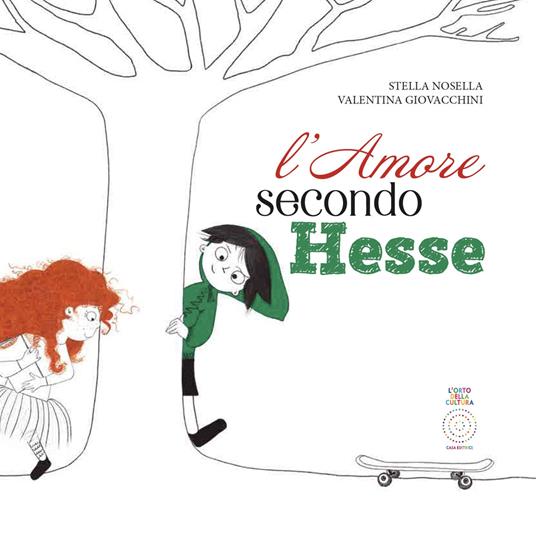 L' amore secondo Hesse. Ediz. illustrata - Stella Nosella - copertina