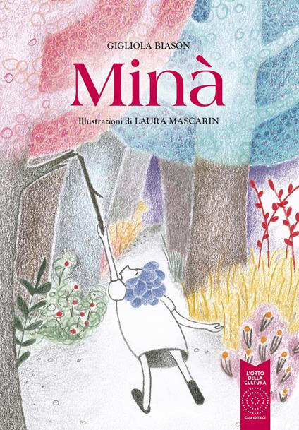 Minà. Ediz. illustrata - Gigliola Biason - copertina