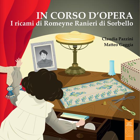 I ricami di Romeyne Ranieri di Sorbello. Ediz. illustrata - Claudia Pazzini - copertina