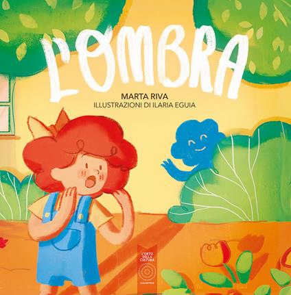L'ombra. Ediz. illustrata - Marta Riva - copertina