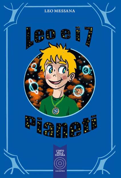 Leo e i 7 Pianeti - Leo Messana - copertina