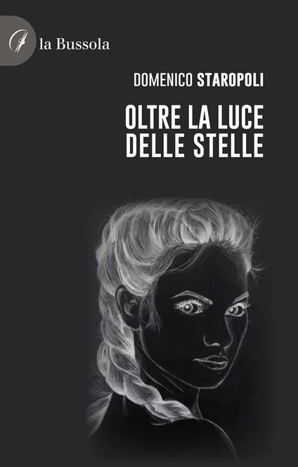 Oltre la luce delle stelle - Domenico Staropoli - copertina