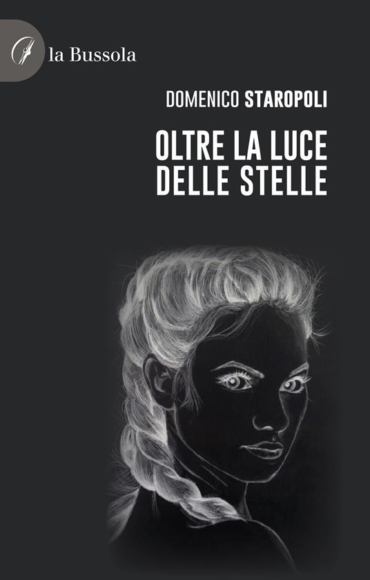 Oltre la luce delle stelle - Domenico Staropoli - copertina