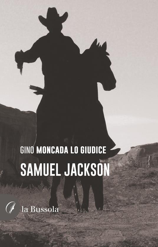 Samuel Jackson - Gino Moncada Lo Giudice - copertina