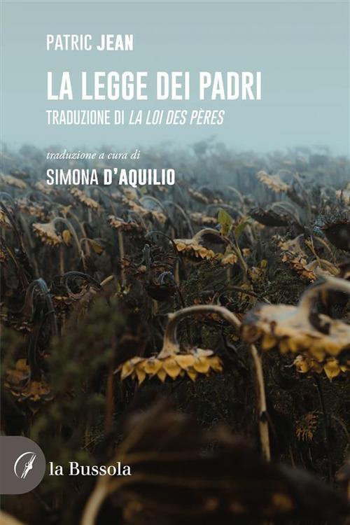 La La legge dei padri - Patric Jean,Simona D'Aquilio - ebook