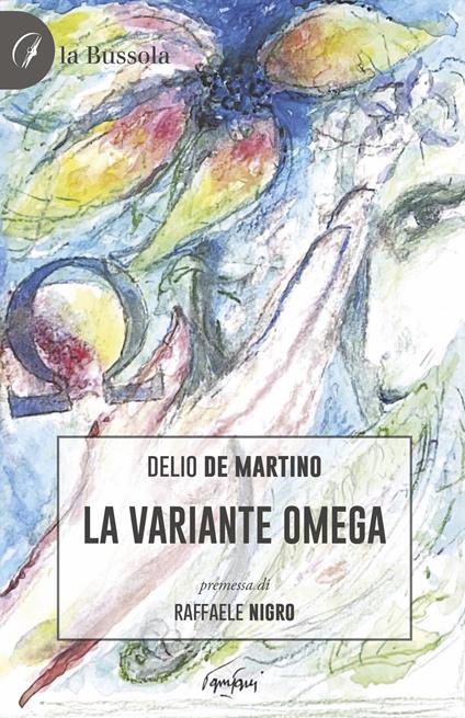 La variante Omega - Delio De Martino - copertina