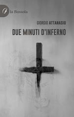 Due minuti d'inferno