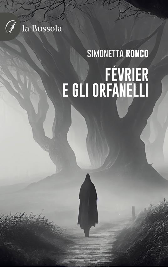 Février e gli orfanelli - Simonetta Ronco - copertina