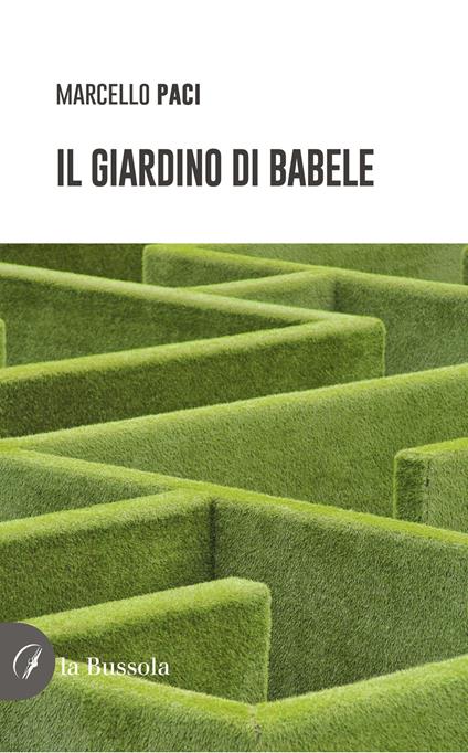 Il giardino di Babele - Marcello Paci - copertina