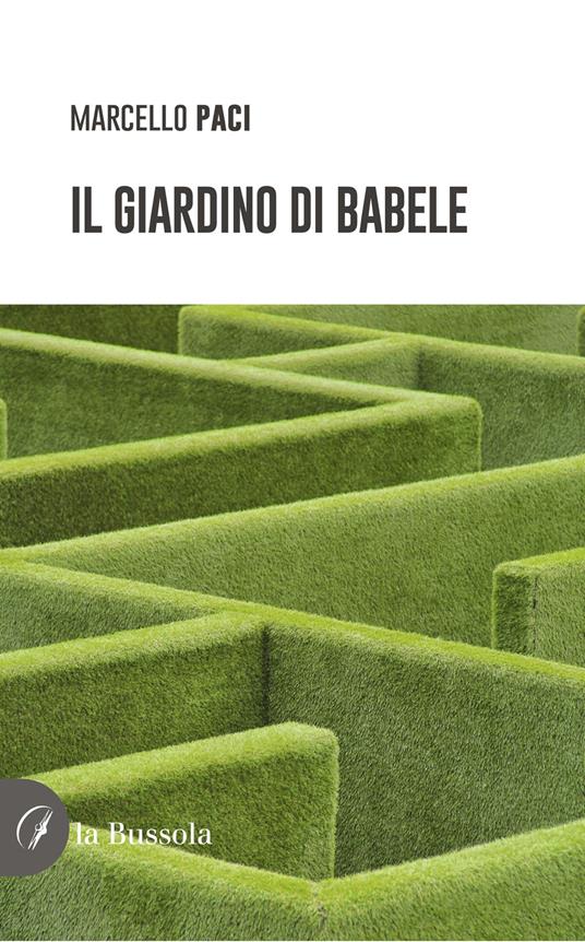 Il giardino di Babele - Marcello Paci - copertina