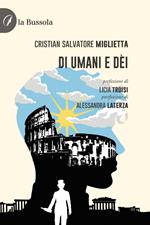 Di umani e dèi