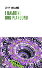 I bambini non piangono
