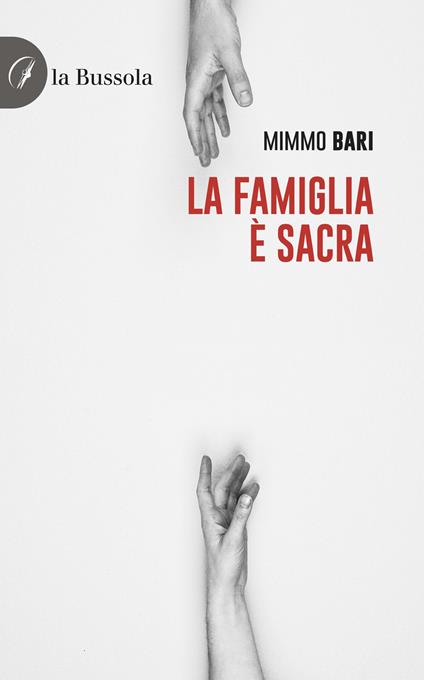 La famiglia è sacra! - Mimmo Bari - copertina