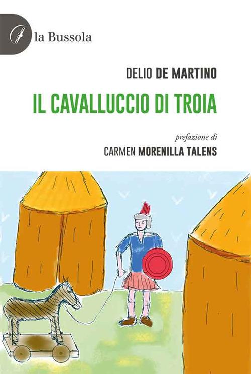 Il cavalluccio di Troia - Delio De Martino - copertina