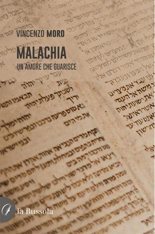 Malachia. Un amore che guarisce - Vincenzo Moro - copertina