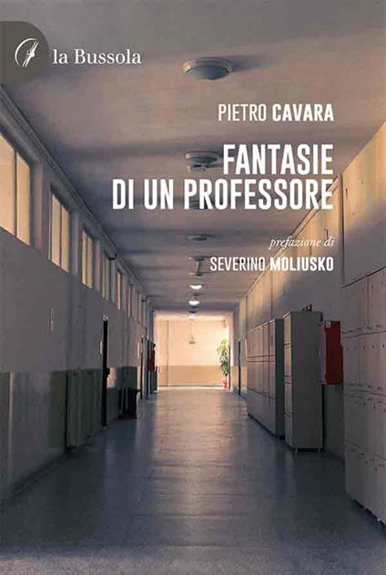 Fantasie di un professore - Pietro Cavara - copertina