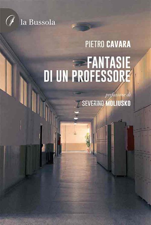 Fantasie di un professore - Pietro Cavara - copertina