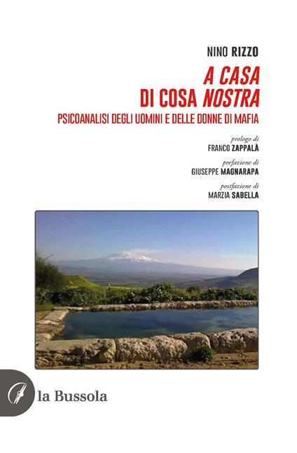 A casa di Cosa nostra - Giuseppe Magnarapa,Antonino Rizzo,Marzia Sabella - ebook