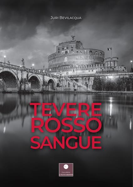 Tevere rosso sangue - Juri Bevilacqua - copertina